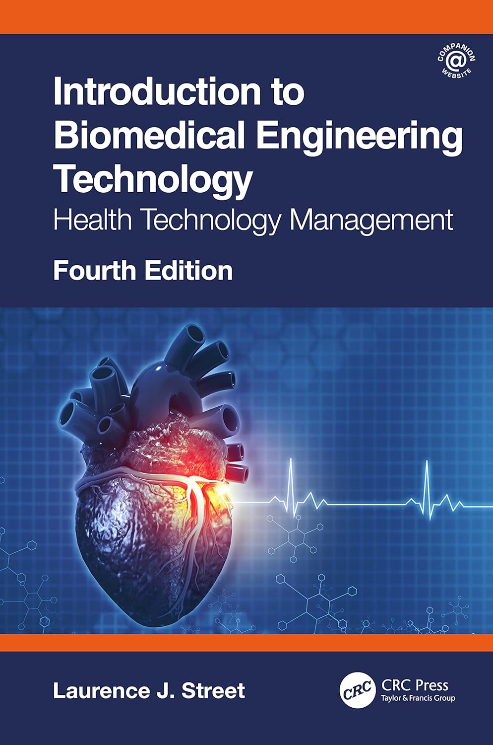 Introduction to Biomedical Engineering Technology Introduction to Biomedical Engineering Technology