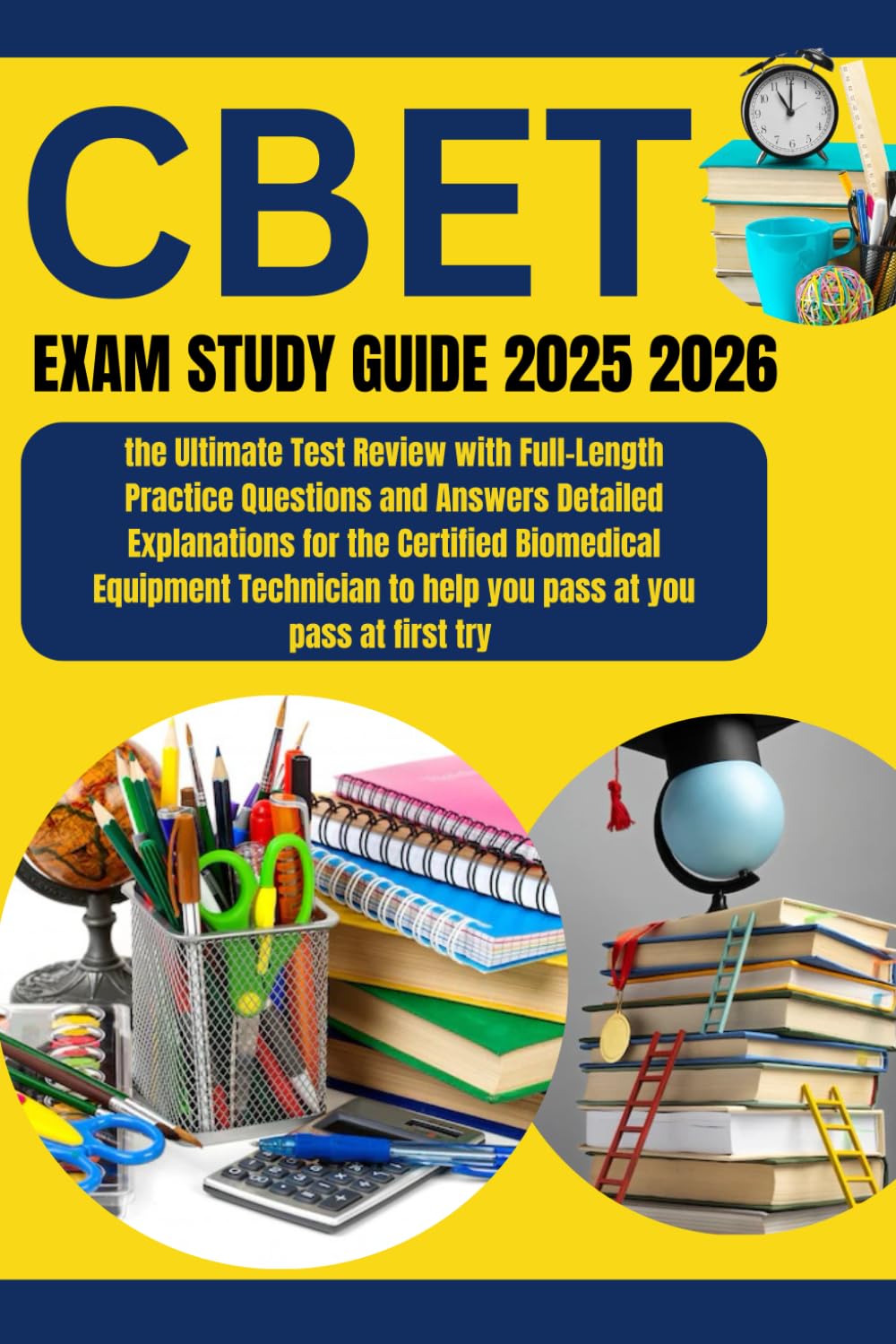 CBET Exam Study Guide 2025-2026 CBET Exam Study Guide 2025-2026